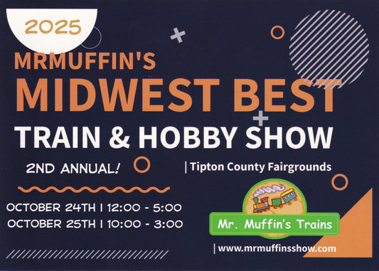MrMuffin's Midwest Best Train and Hobby Show October 2025 - Entry Ticket