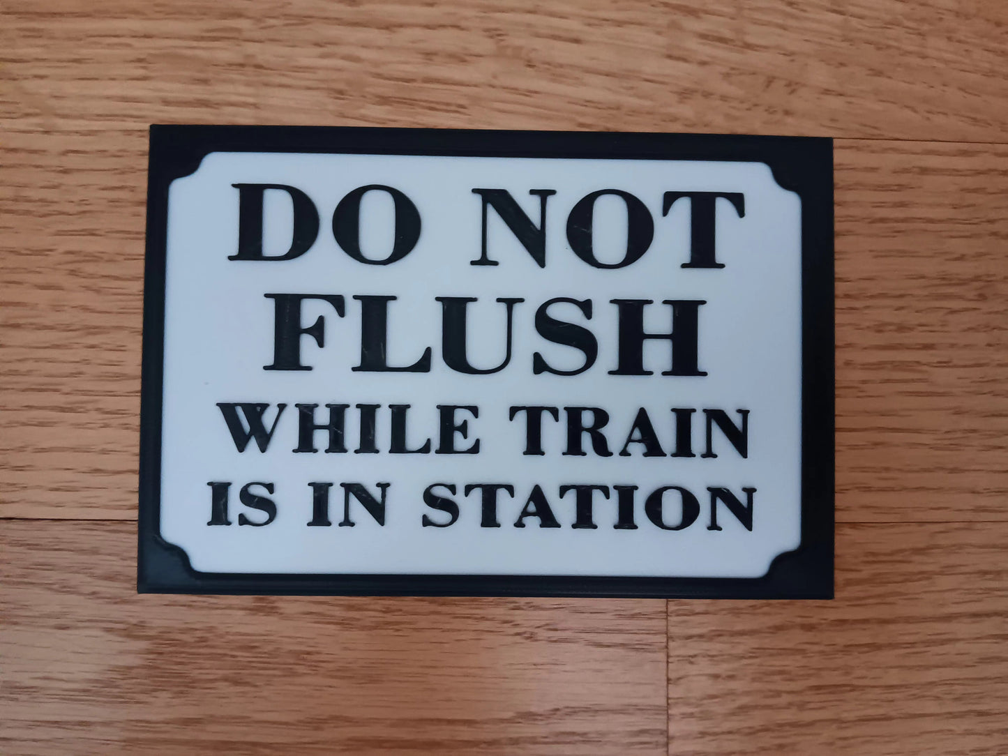 Trackside 3D 30 - 3D Printed Railroad Signs "Do Not Flush" (While Train is in Station)